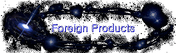 Foreign Products